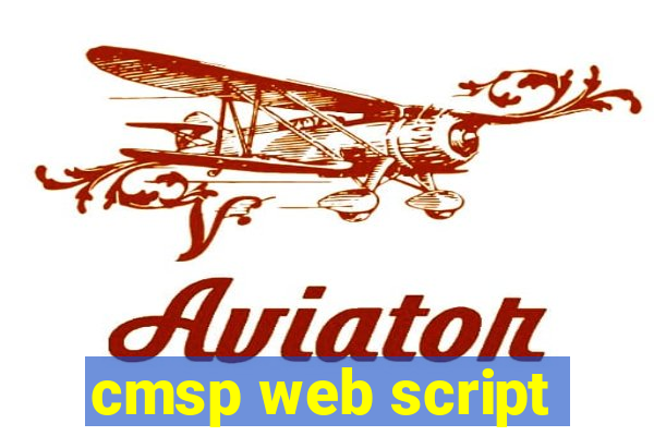 cmsp web script